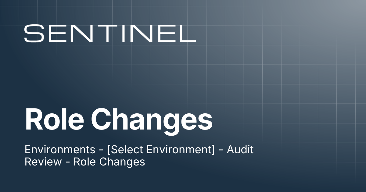 Role Changes | Sentinel Help Center